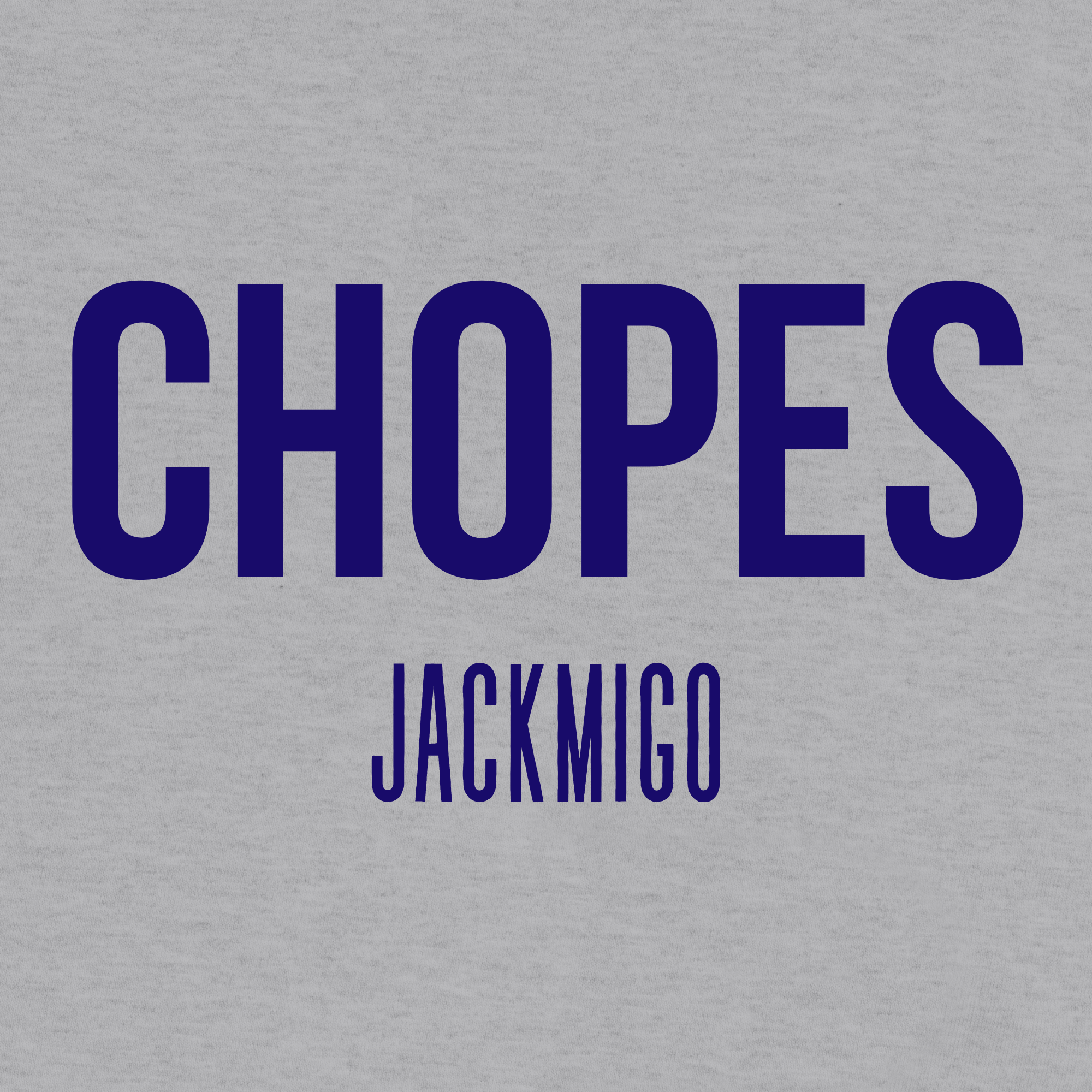 CHOPES T-Shirt