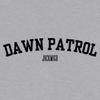 DAWN PATROL T-Shirt
