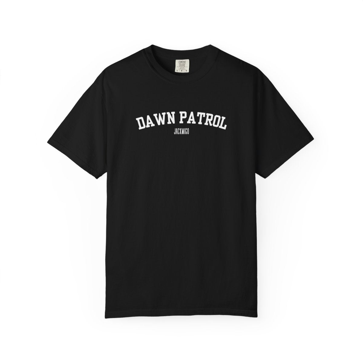 DAWN PATROL T-Shirt