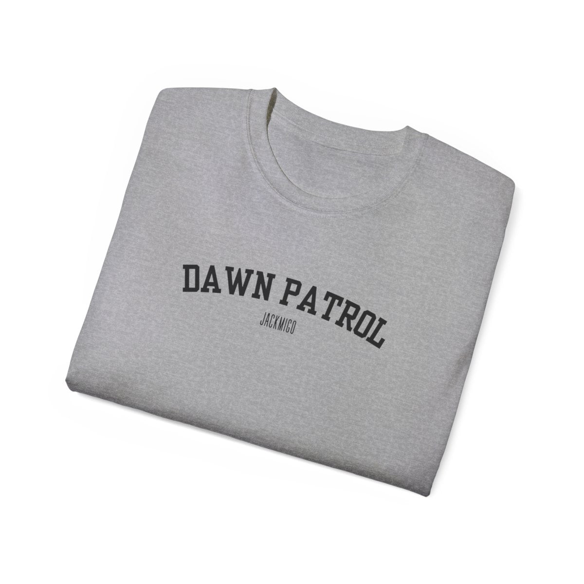 DAWN PATROL T-Shirt