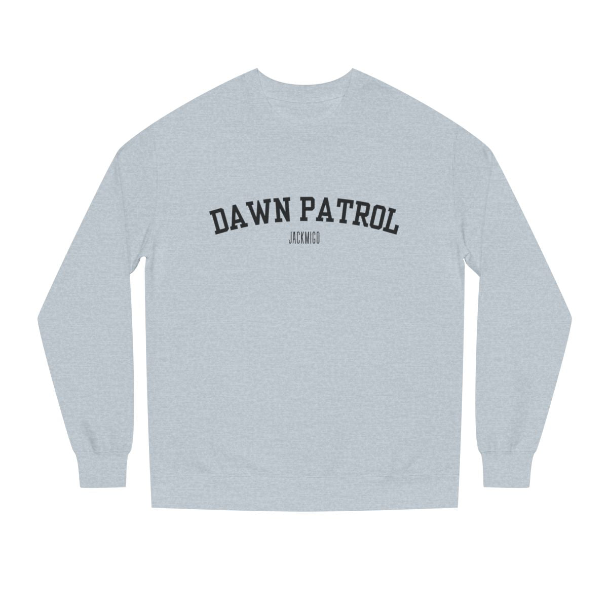DAWN PATROL Crewneck
